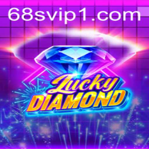 Discover LuckyDiamond: A Thrilling Game Experience with 68s.com